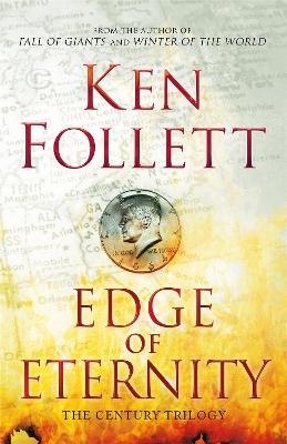 Edge of Eternity - Ken Follett