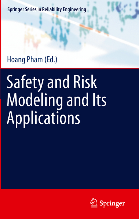 Safety and Risk Modeling and Its Applications - 