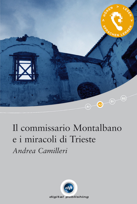 Il commissario Montalbano e i miracoli di Trieste - Andrea Camilleri