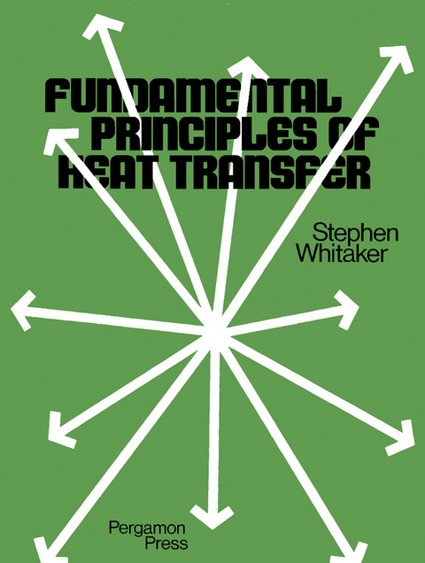 Fundamental Principles of Heat Transfer -  Stephen Whitaker