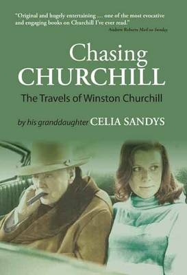 Chasing Churchill - Celia Sandys