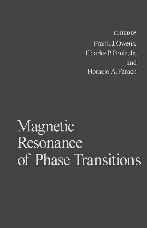 Magnetic Resonance of Phase Transitions - 