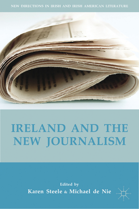 Ireland and the New Journalism - 