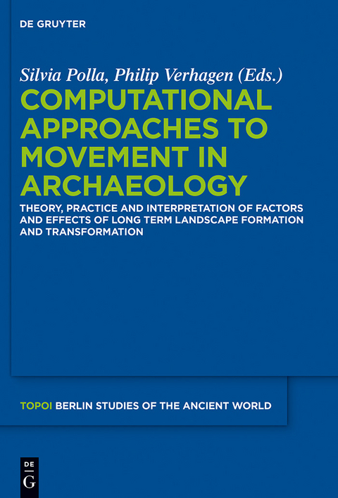 Computational Approaches to the Study of Movement in Archaeology - 