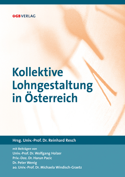 Kollektive Lohngestaltung in Österreich - 