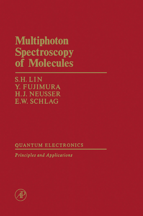 Multiphoton Spectroscopy of Molecules -  S.H. Lin