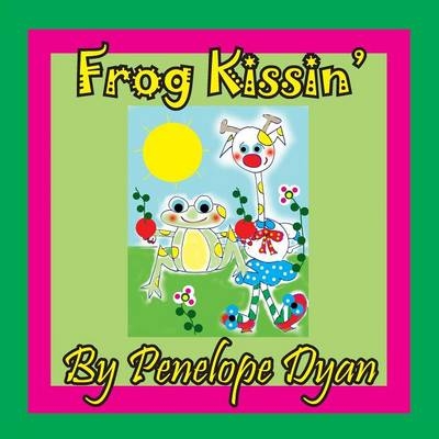 Frog Kissin' - Penelope Dyan