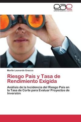 Riesgo PaÃ­s y Tasa de Rendimiento Exigida - MartÃ­n Leonardo Gnecco