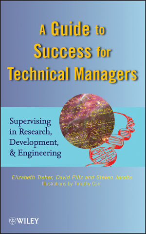 Guide to Success for Technical Managers -  Steven Jacobs,  David Piltz,  Elizabeth Treher