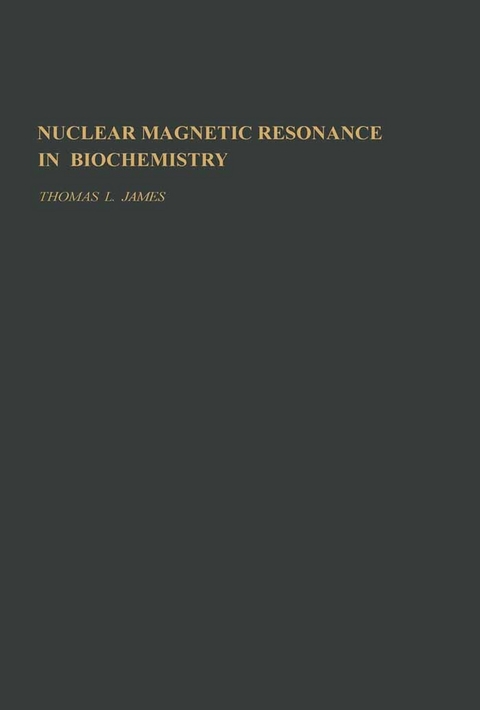 Nuclear magnetic Resonance in biochemistry -  Thomas James