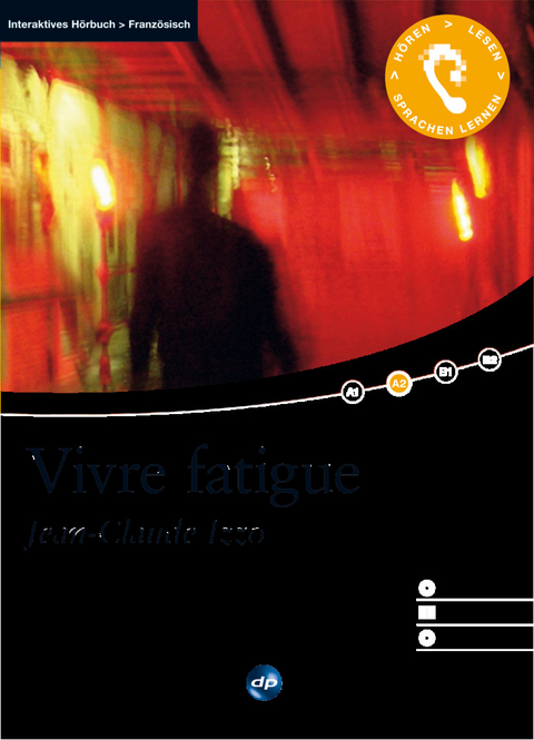 Vivre fatigue - Jean-Claude Izzo