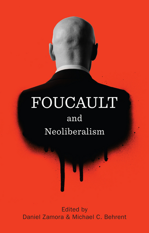 Foucault and Neoliberalism - 