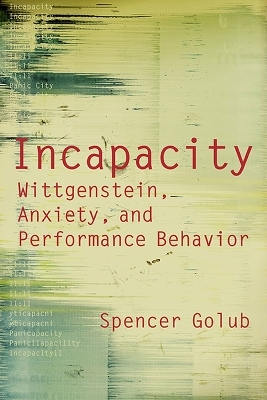 Incapacity - Spencer Golub