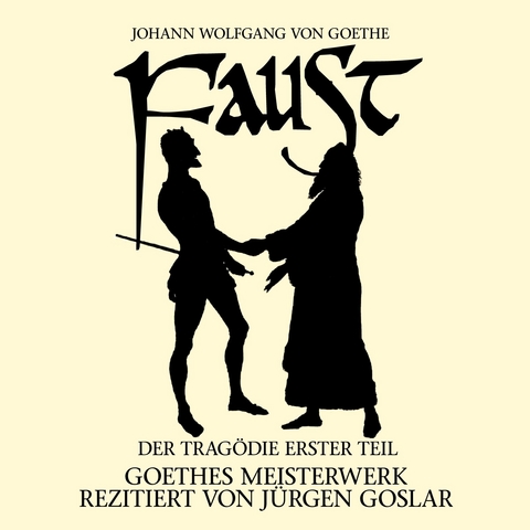 Goethe: Faust. Der Tragödie Er - 