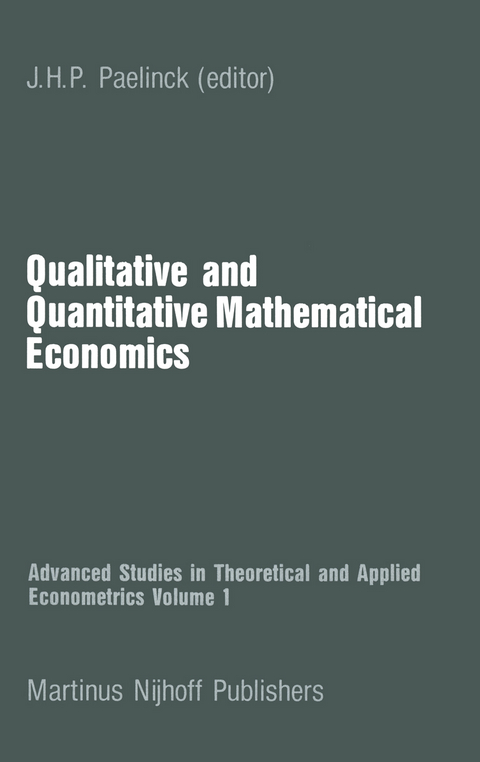 Qualitative and Quantitative Mathematical Economics - 