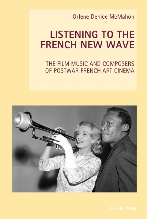 Listening to the French New Wave - Orlene Denice McMahon