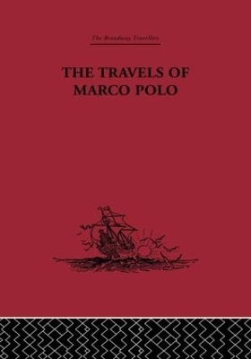 The Travels of Marco Polo - L. F. Benedetto