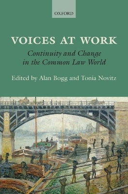 Voices at Work - Alan Bogg, Tonia Novitz