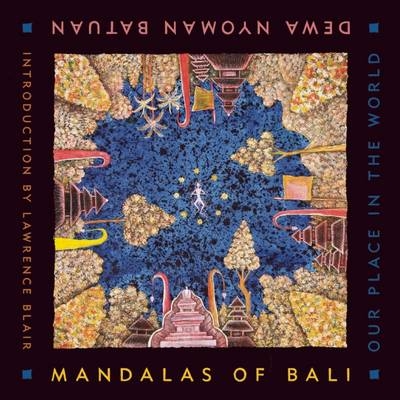 Mandalas of Bali - Dewa Nyoman Batuan