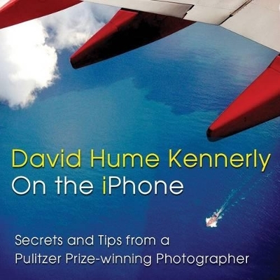 David Hume Kennerly On the iPhone - David Hume Kennerly