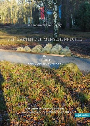 Der Garten der Menschenrechte - Witha Winter von Gregory