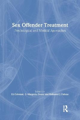 Sex Offender Treatment - Edmond J Coleman, Margretta Dwyer