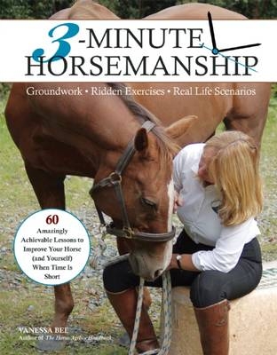 3-Minute Horsemanship - Vanessa Bee