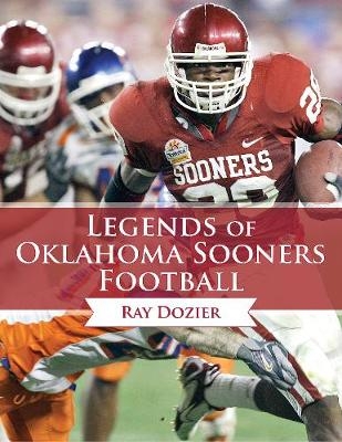 Legends of Oklahoma Sooners Football - Ray Dozier