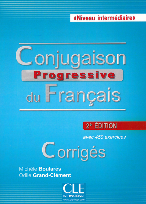 Conjugaison progressive, Niveau intermédiaire - Michèle Boularès, Odile Grand-Clement