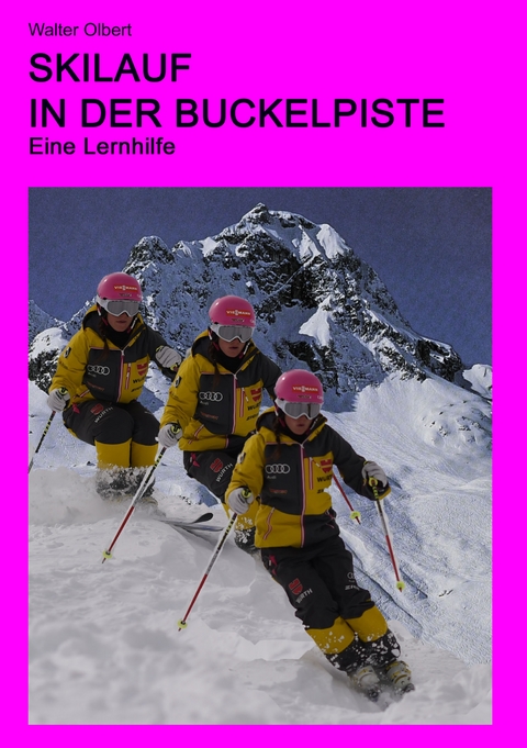 Skilauf in der Buckelpiste - Walter Olbert