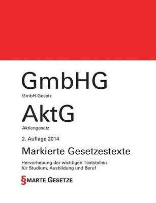 GmbH-Gesetz (GmbHG) und Aktiengesetz (AktG), Smarte Gesetze, Markierte Gesetzestexte