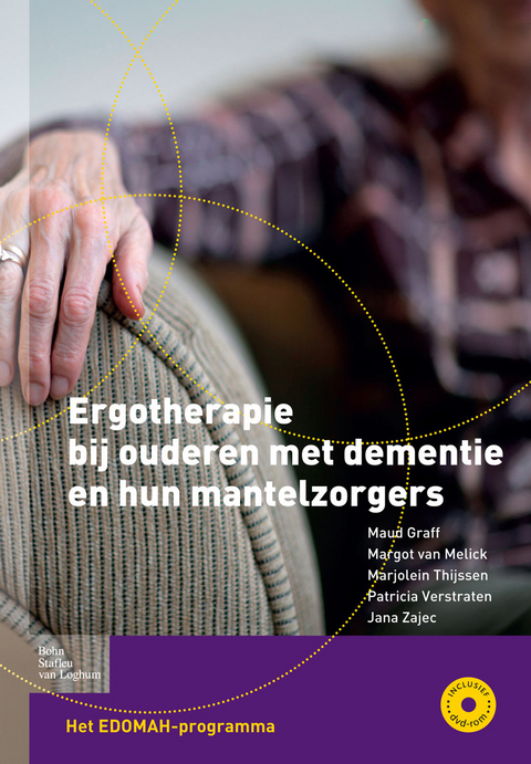 Ergotherapie bij ouderen met dementie en hun mantelzorgers - M. Graff, M. van Melick, M. Thijssen, P. Verstraten