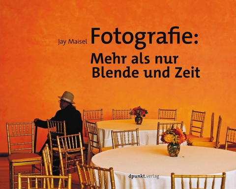 Fotografie: Mehr als nur Blende und Zeit -  Jay Maisel