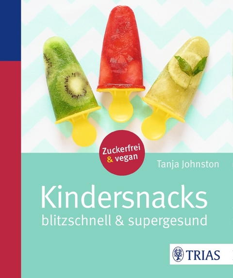 Kindersnacks - Tanja Johnston