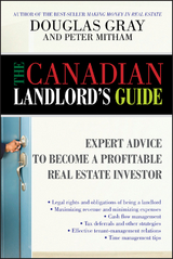 The Canadian Landlord's Guide - Douglas Gray, Peter Mitham