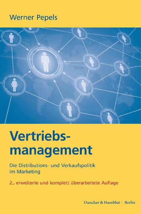 Vertriebsmanagement. - Werner Pepels