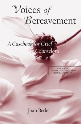 Voices of Bereavement - Joan Beder