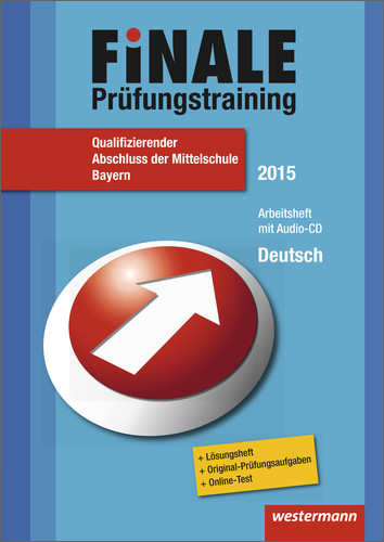 Finale Prüfungstraining Qualifizierender Abschluss der Mittelschule in Bayern - Ursula Busley, Sabrina Helmensdorfer, Andrea Lottes, Ulrich Meckes, Gerhard Rehm, Beate Rohrmüller, Brigitte Stiefenhofer