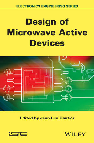 Design of Microwave Active Devices - 