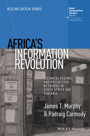 Africa's Information Revolution - James T. Murphy, Padraig R. Carmody