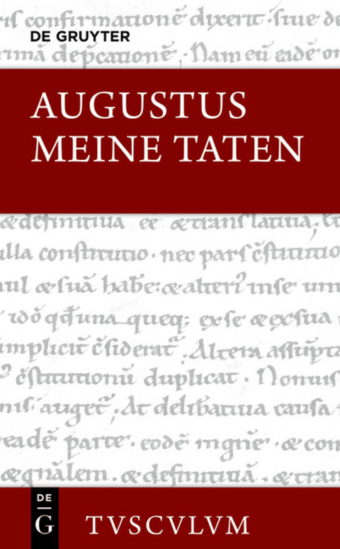 Meine Taten / Res gestae divi Augusti -  Augustus