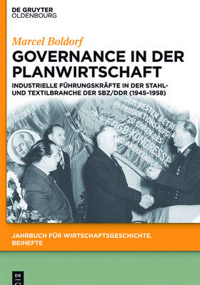 Governance in der Planwirtschaft - Marcel Boldorf