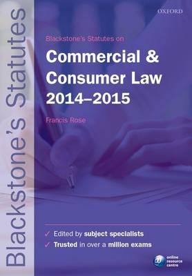 Blackstone's Statutes on Commercial & Consumer Law 2014-2015 - 