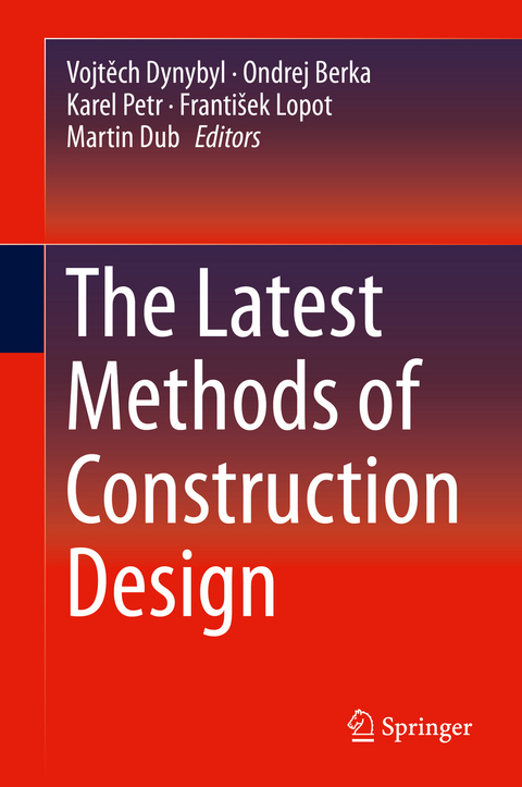 The Latest Methods of Construction Design - 