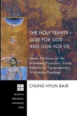 The Holy Trinity- God for God and God for Us - Chung-Hyun Baik