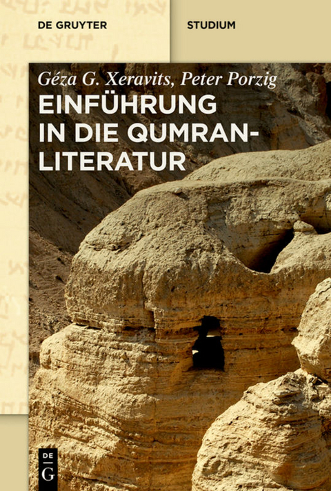 Einführung in die Qumranliteratur - Géza G. Xeravits, Peter Porzig