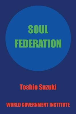 Soul Federation - Toshio Suzuki