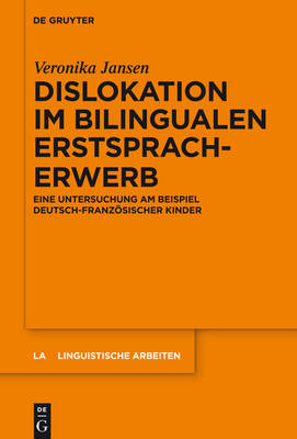 Dislokation im bilingualen Erstspracherwerb - Veronika Jansen