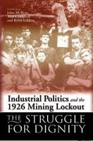 Industrial Politics and the 1926 Mining Lock-out - 