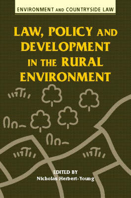 Law, Policy and Development in the Rural Environment - 